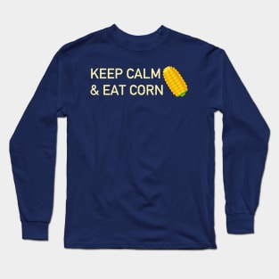 Keep calm and eat corn cartoon Long Sleeve T-Shirt